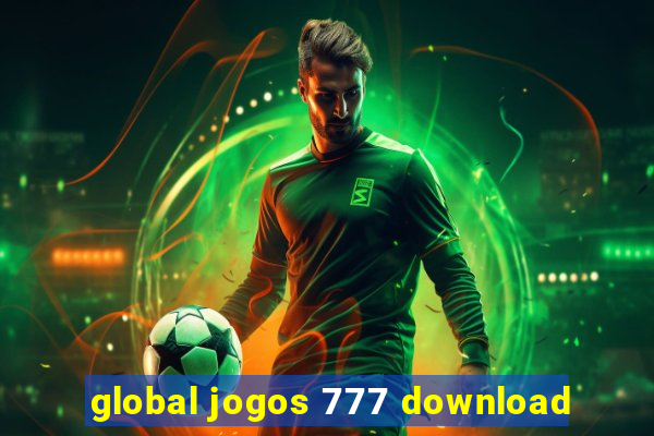 global jogos 777 download